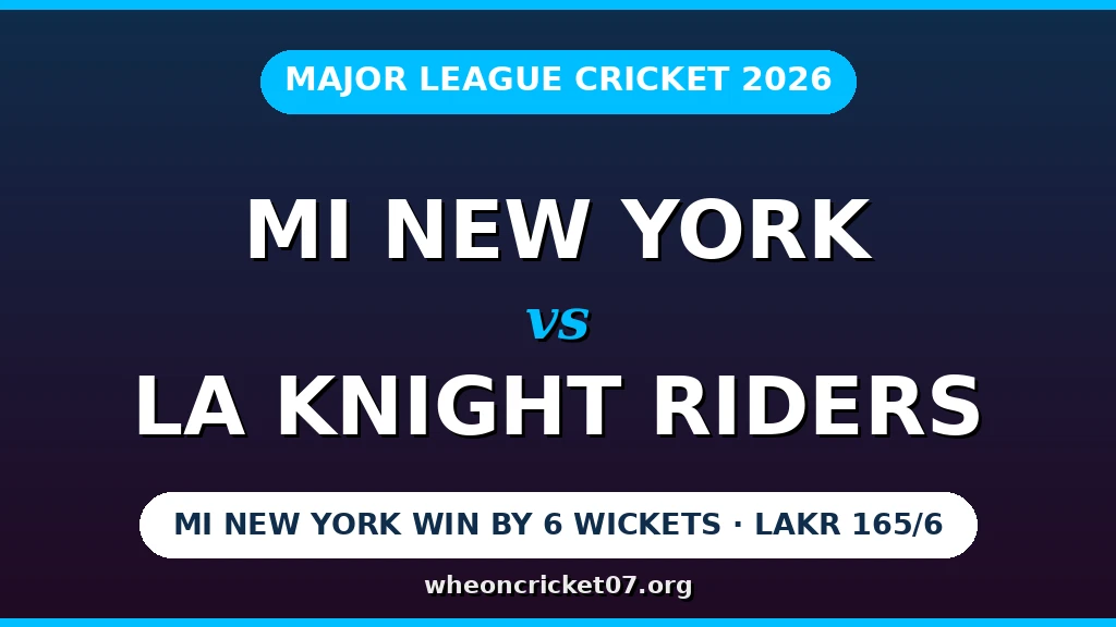 MLC 2026 MI New York beat LA Knight Riders by 6 wickets